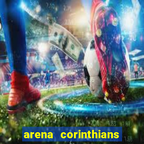 arena corinthians mapa assentos